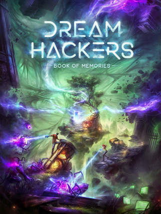 Dream Hackers:The Book of Memories
